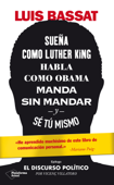 Sueña como Luther King, habla como Obama, manda sin mandar y sé tú mismo - Luis Bassat