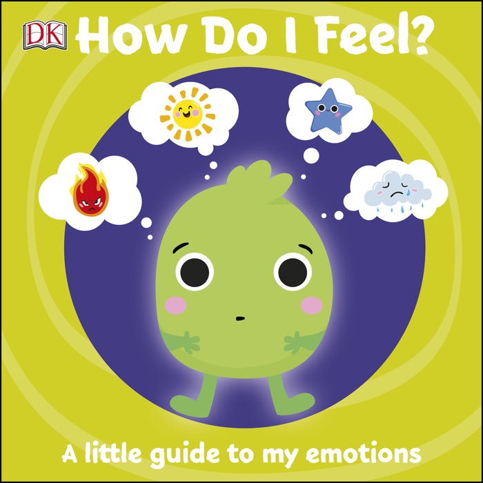 First Emotions: How Do I Feel?