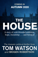 Tom Watson & Imogen Robertson - The House artwork