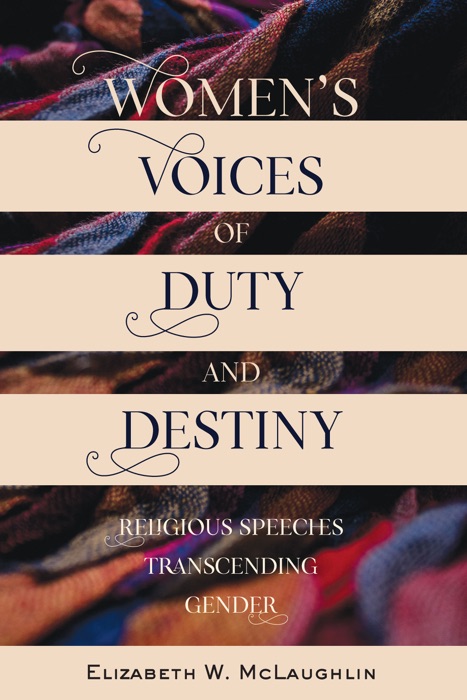 Womens Voices of Duty and Destiny