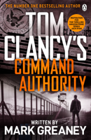 Tom Clancy & Mark Greaney - Command Authority artwork