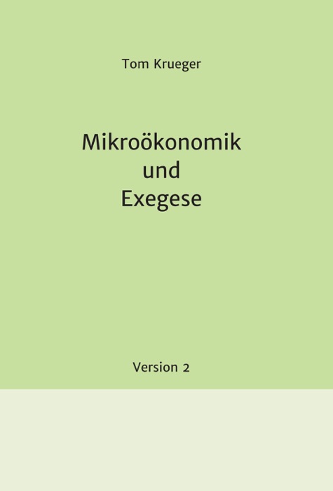 Mikroökonomik und Exegese