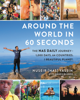 Nuseir Yassin & Bruce Kluger - Around the World in 60 Seconds artwork