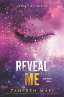 Tahereh Mafi - Reveal Me artwork