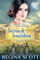 Regina Scott - Secrets and Sensibilities artwork