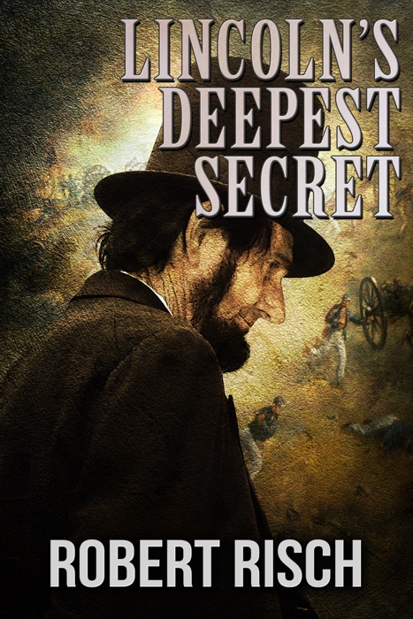Lincoln's Deepest Secret