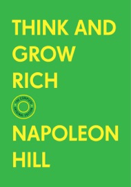 Think and Grow Rich - Napoleon Hill