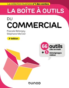 La boîte à outils du Commercial - 3e éd. - Pascale Bélorgey & Stéphane Mercier