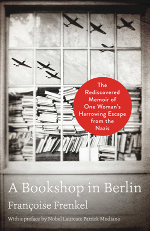 Read & Download A Bookshop in Berlin Book by Françoise Frenkel Online