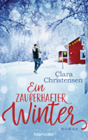 Clara Christensen - Ein zauberhafter Winter artwork
