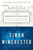 The Perfectionists - Simon Winchester