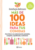 Más de 100 ideas para tus comidas - Estefanía Beltrami