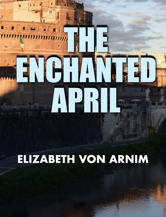 THE ENCHANTED APRIL
