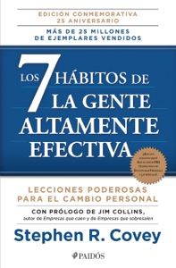 Los 7 hábitos de la gente altamente efectiva (Edición mexicana)