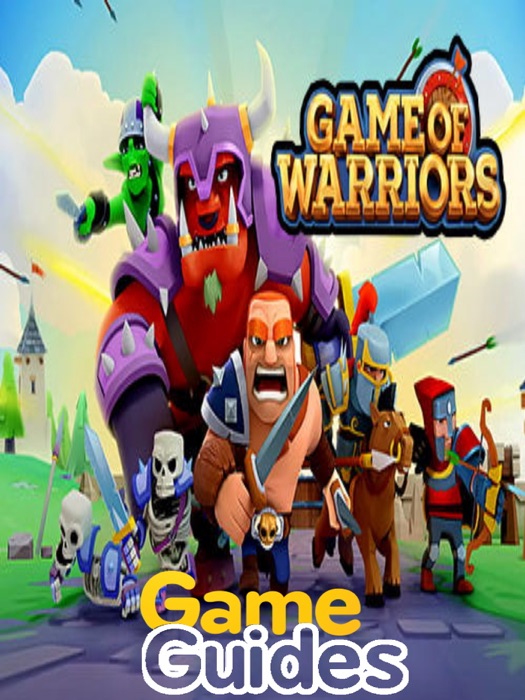 Game of Warriors Cheats Tips & Guide to Pass More Stages