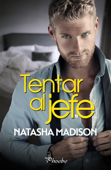 Tentar al jefe - Natasha Madison