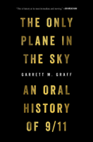 Garrett M. Graff - The Only Plane in the Sky artwork