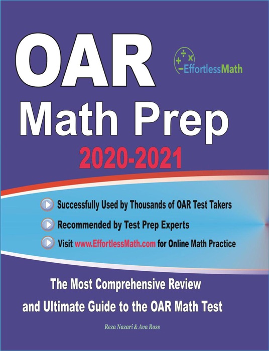 OAR Math Prep 2020-2021: The Most Comprehensive Review and Ultimate Guide to the OAR Math Test