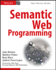 Semantic Web Programming - John Hebeler, Matthew Fisher, Ryan Blace, Andrew Perez-Lopez & MIKE DEAN