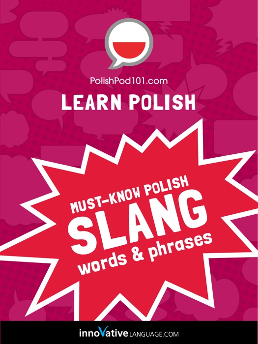 Learn Polish: Must-Know Polish Slang Words & Phrases