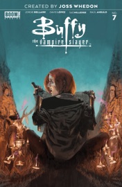 Buffy the Vampire Slayer #7 - Jordie Bellaire & Joss Whedon by  Jordie Bellaire & Joss Whedon PDF Download