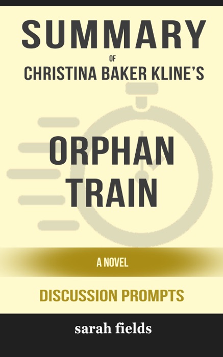 Summary: Christina Baker Kline's Orphan Train