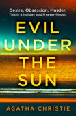 Evil Under the Sun - Agatha Christie