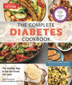 The Complete Diabetes Cookbook - America's Test Kitchen
