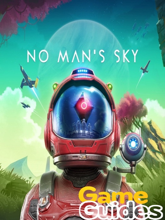 No Man's Sky Game Guide