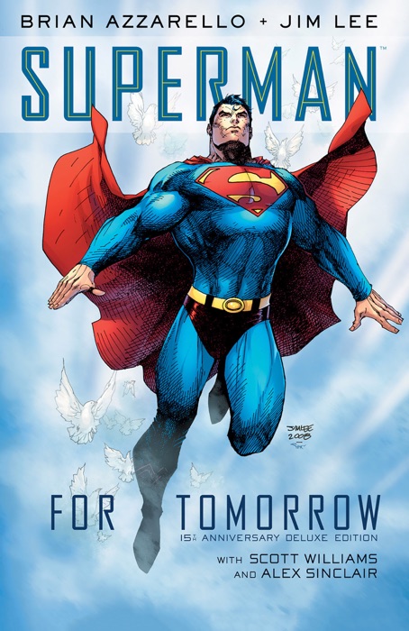 Superman: For Tomorrow 15th Anniversary Deluxe Edition