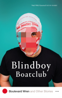 Blindboy Boatclub - Boulevard Wren and Other Stories artwork