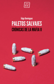 Paletos salvajes - Íñigo Domínguez