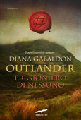 Outlander. Prigioniero di nessuno - Diana Gabaldon