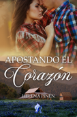 Apostando el corazón - Helena Pinén