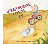 ¡Preparados, listos, ya! - Graciela Castellanos