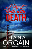 Diana Orgain - A First Date with Death artwork