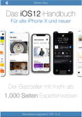 Das iOS 12-Handbuch - Steffen Bien
