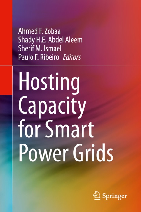 Hosting Capacity for Smart Power Grids