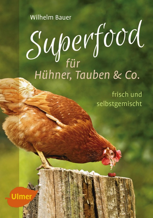 Superfood für Hühner, Tauben und Co.