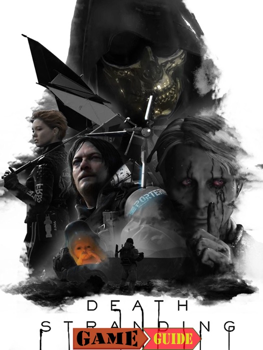 Death Stranding Guide