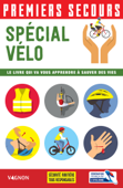 Premiers secours - Spécial vélo - Fédération Française De Cyclisme