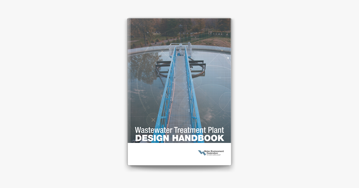 ‎Wastewater Treatment Plant Design Handbook sur Apple Books