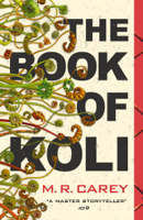 M. R. Carey - The Book of Koli artwork