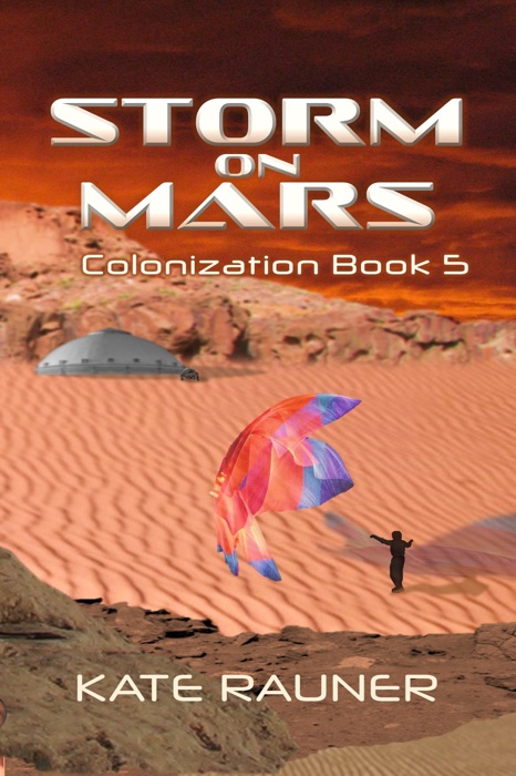 Storm on Mars Colonization Book 5