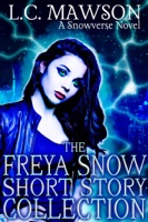 Freya Snow Short Story Collection