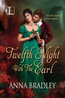 Anna Bradley - Twelfth Night with the Earl artwork