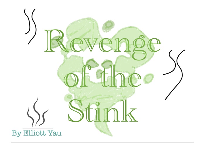 Revenge of the Stink