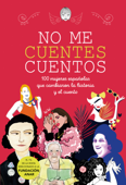 No me cuentes cuentos - Varias Autoras