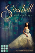 Sinabell. Zeit der Magie - Jennifer Alice Jager