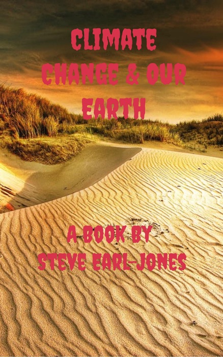 Climate Change & Our Earth